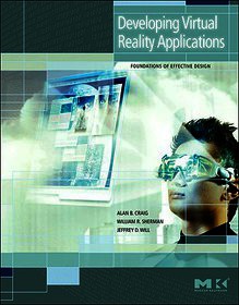 Developing Virtual Reality Applications: Foundations of Effective Design