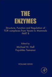 Structure, Function and Regulation of TOR complexes from Yeasts to Mammals: Part B