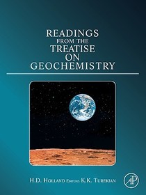 Readings from the Treatise on Geochemistry: A derivative of the Treatise on Geochemistry