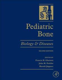 Pediatric Bone: Biology and Diseases