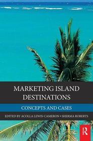 Marketing Island Destinations: Concepts and Cases