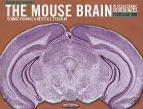 Paxinos and Franklin's the Mouse Brain in Stereotaxic Coordinates