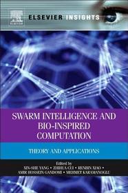 Swarm Intelligence and Bio-Inspired Computation: Theory and Applications Swarm Intelligence and Bio-Inspired Computation: Theory and Applications