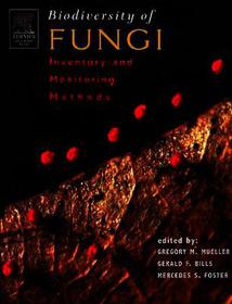 Biodiversity of Fungi: Inventory and Monitoring Methods