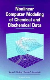 Nonlinear Computer Modeling of Chemical and Biochemical Data