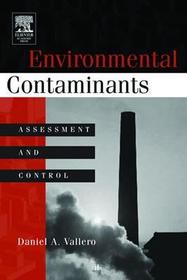 Environmental Contaminants: Assessment and Control