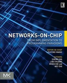 Networks-on-Chip: From Implementations to Programming Paradigms