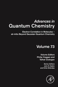 Electron Correlation in Molecules - ab initio Beyond Gaussian Quantum Chemistry Electron Correlation in Molecules - ab initio Beyond Gaussian Quantum Chemistry