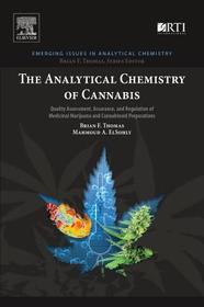 The Analytical Chemistry of Cannabis: Quality Assessment, Assurance, and Regulation of Medicinal Marijuana and Cannabinoid Preparations