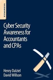 Cyber Security Awareness for Accountants and CPAs Cyber Security Awareness for Accountants and CPAs