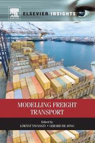 Modelling Freight Transport Modelling Freight Transport