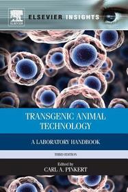Transgenic Animal Technology: A Laboratory Handbook