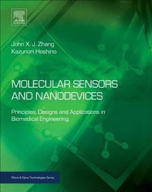 Molecular Sensors and Nanodevices: Principles, Designs and Applications in Biomedical Engineering