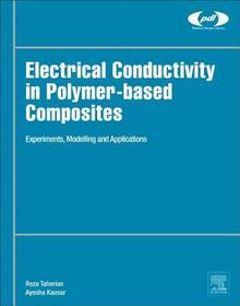 Electrical Conductivity in Polymer-Based Composites: Experiments, Modelling, and Applications