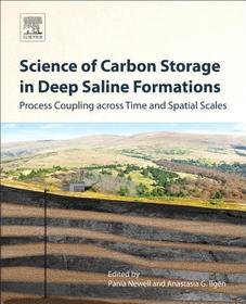 Science of Carbon Storage in Deep Saline Formations: Process Coupling across Time and Spatial Scales