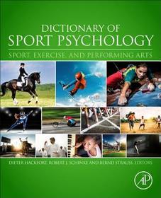 Dictionary of Sport Psychology: Sport, Exercise, and Performing Arts