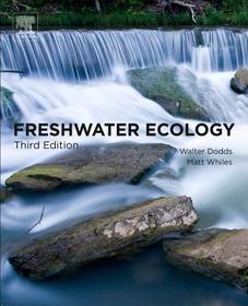 Freshwater Ecology: Concepts and Environmental Applications of Limnology Freshwater Ecology: Concepts and Environmental Applications of Limnology