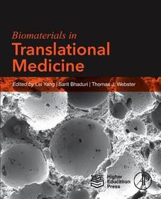 Biomaterials in Translational Medicine: A Biomaterials Approach