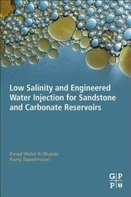 Low Salinity and Engineered Water Injection for Sandstone and Carbonate Reservoirs