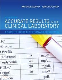 Accurate Results in the Clinical Laboratory: A Guide to Error Detection and Correction