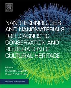Nanotechnologies and Nanomaterials for Diagnostic, Conservation and Restoration of Cultural Heritage