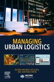 Managing Urban Logistics Managing Urban Logistics