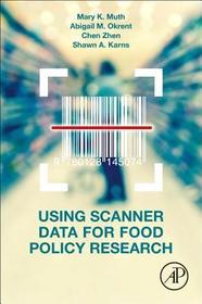Using Scanner Data for Food Policy Research: An Economist's Guide