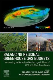 Balancing Greenhouse Gas Budgets: Accounting for Natural and Anthropogenic Flows of CO2 and other Trace Gases