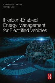 iHorizon-Enabled Energy Management for Electrified Vehicles