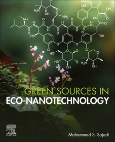 Green Sources in Eco-nanotechnology: Potential, Progress, Benefits and Marketing