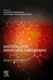 Materials for Biomedical Engineering: Biopolymer Fibers: Biopolymer Fibers