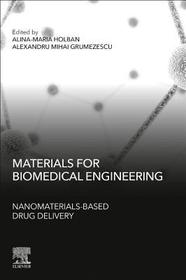 Materials for Biomedical Engineering: Nanomaterials-based Drug Delivery: Nanomaterials-based Drug Delivery