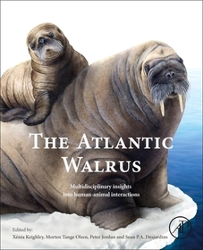 The Atlantic Walrus: Multidisciplinary Insights into Human-Animal Interactions
