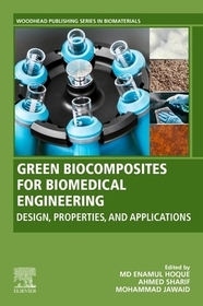 Green Biocomposites for Biomedical Engineering: Design, Properties, and Applications