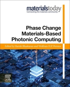 Phase Change Materials-Based Photonic Computing Phase Change Materials-Based Photonic Computing