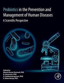 Probiotics in The Prevention and Management of Human Diseases: A Scientific Perspective