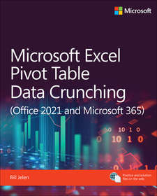 Microsoft Excel Pivot Table Data Crunching (Office 2021 and Microsoft 365) Microsoft Excel Pivot Table Data Crunching (Office 2021 and Microsoft 365)