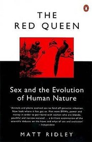 The Red Queen: Sex and the Evolution of Human Nature