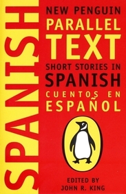 Short Stories in Spanish: New Penguin Parallel Texts