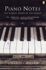 Piano Notes: The Hidden World of the Pianist