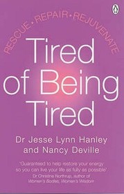 Tired of Being Tired: Understand the power of sleep and feel energised with this step-by-step guide
