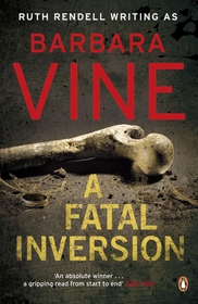 A Fatal Inversion: Winner of the British Crime Writers' Gold Dagger Award 1987