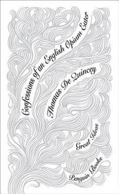 Confessions of an English Opium Eater