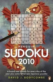 Penguin Sudoku 2010: A Whole Year's Supply of Sudoku Plus Some Fiendish New Japanese Puzzles