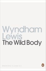 The Penguin Modern Classics#Wild Body: A Soldier of Humour and Other Stories