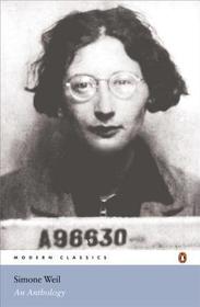 Simone Weil: An Anthology: An Anthology