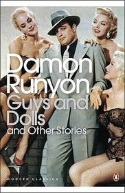 Guys and Dolls: and Other Stories Guys and Dolls: and Other Stories