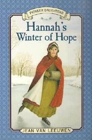Hannah's Winter of Hope: Hannah of Fairfield #3 Hannah's Winter of Hope: Hannah of Fairfield #3