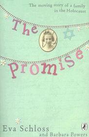 The Promise: The Moving Story of a Family in the Holocaust
