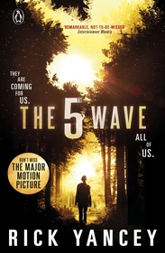 The 5th Wave (Book 1): They are coming for us. All of us